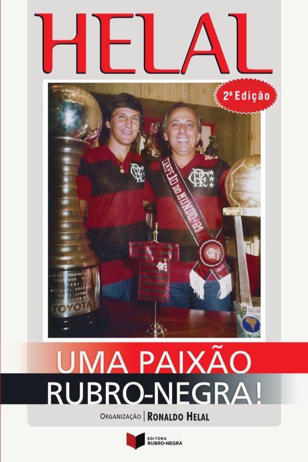 Capa do livro Helal, Uma Paixão Rubro-Negra! — 2ª edição