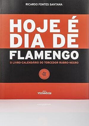 Capa do livro Hoje é dia de Flamengo